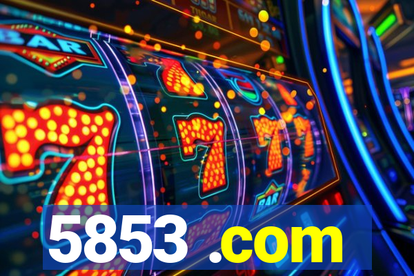 5853 .com